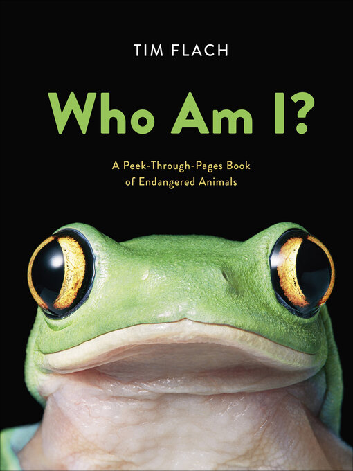 Title details for Who Am I? by Tim Flach - Available